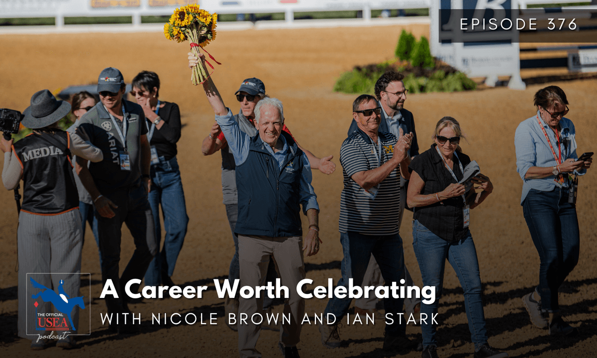 USEA Podcast #376: A Career Worth Celebrating