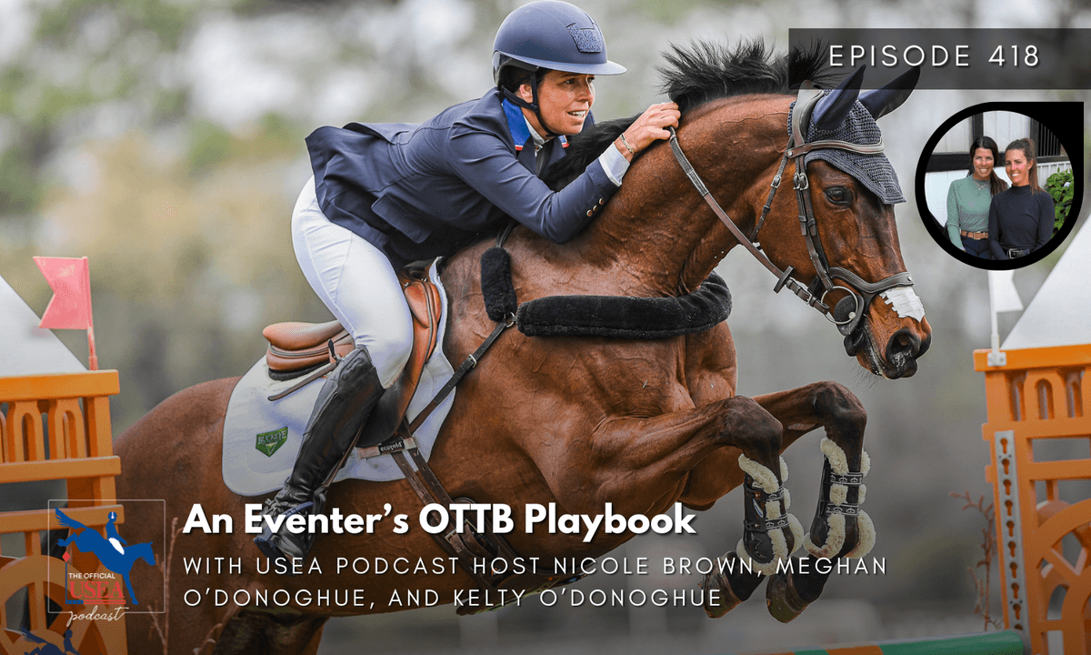 USEA Podcast #418: An Eventer’s OTTB Playbook