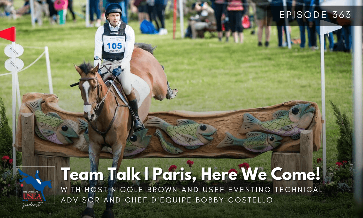 USEA Podcast #363: Team Talk | Paris, Here We Come!