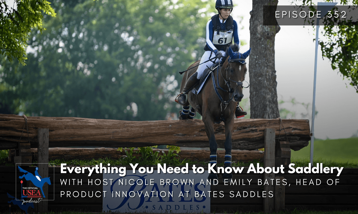 USEA Podcast #352: Everything You Need to Know about Saddlery