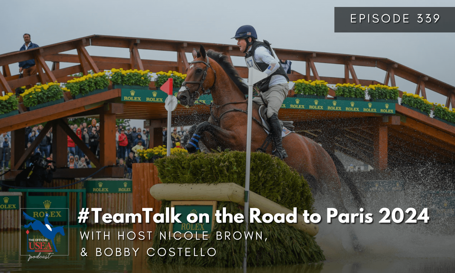 USEA Podcast #339: #TeamTalk on the Road to Paris 2024